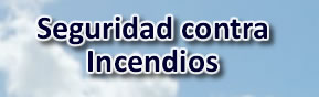 SEGURIDAD CONTRA INCENDIOS